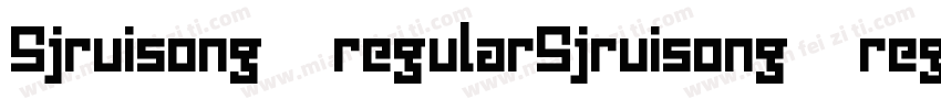 Sjruisong regularSjruisong regular字体转换